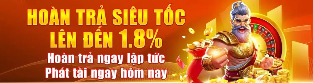 Thưởng Chào Mừng Nổ Hũ